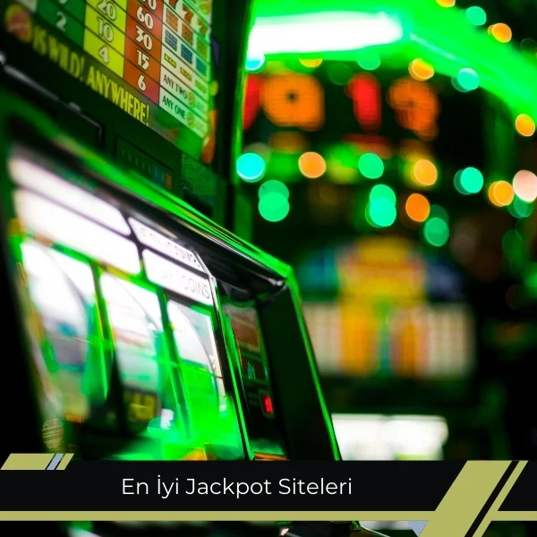En iyi Jackpot Siteleri