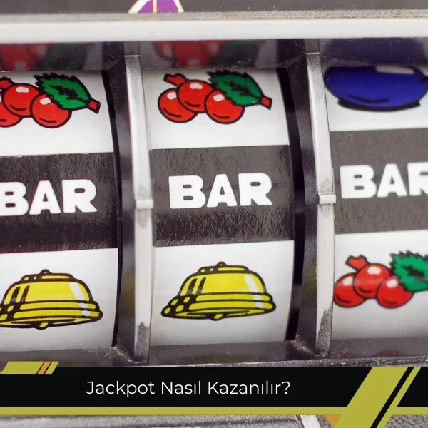 Jackpot Nasıl Kazanılır