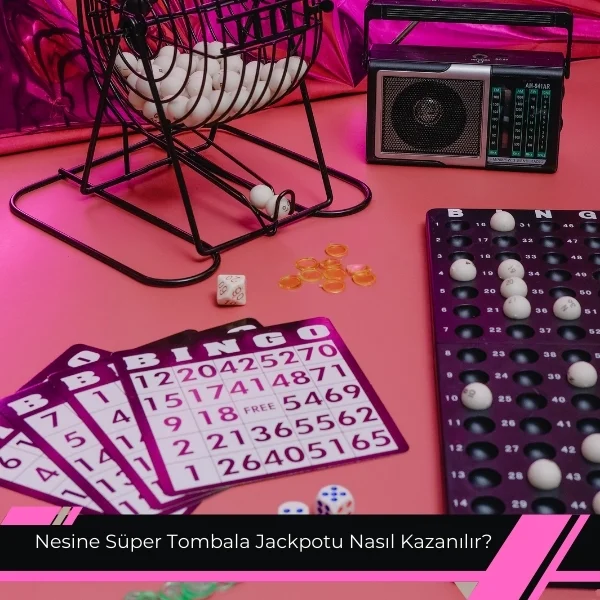 Nesine Süper Tombala Jackpotu Nasıl Kazanılır